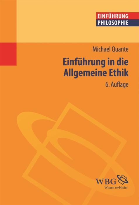 Einführung in die allgemeine Ethik