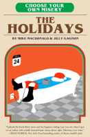 Mike MacDonald & Jilly Gagnon - Choose Your Own Misery: The Holidays artwork