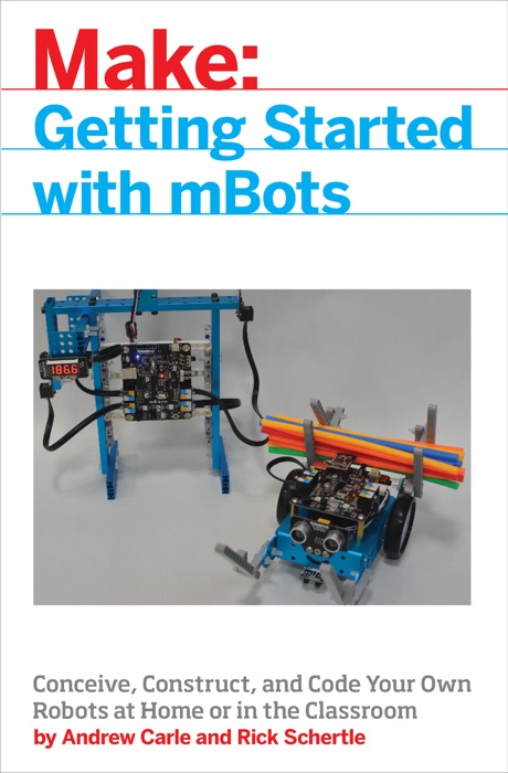 Make: Getting Started with mBots