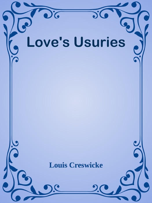 Love's Usuries