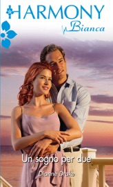 Un sogno per due - Dianne Drake by  Dianne Drake PDF Download