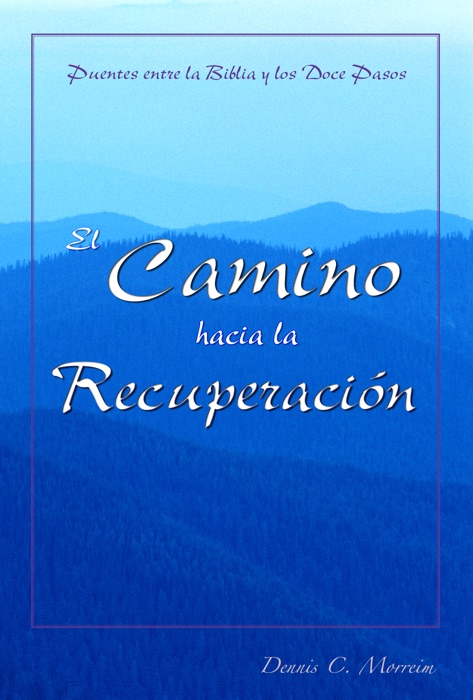 Camino hacia la recuperación (The Road to Recovery)