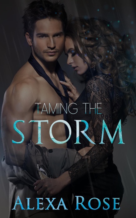 Taming The Storm