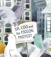 Sarah Hampson & Kass Reich - Dr. Coo and the Pigeon Protest artwork