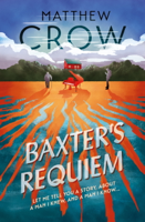 Matthew Crow - Baxter's Requiem artwork
