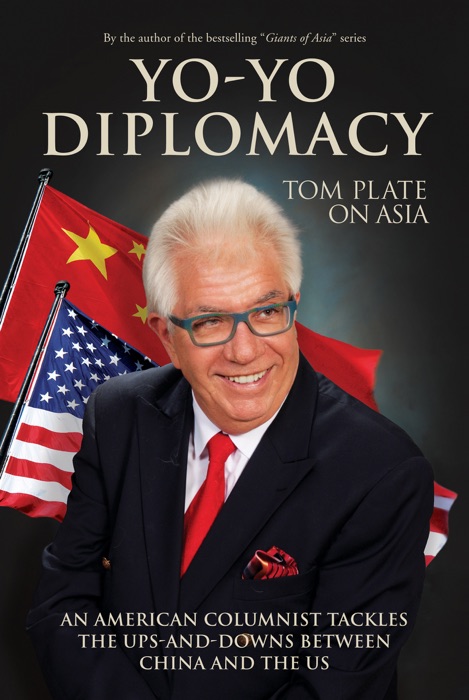 Yo-Yo Diplomacy (Tom Plate on Asia)