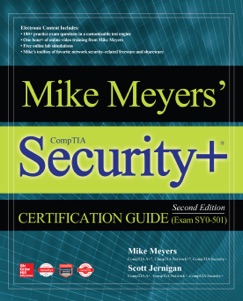 Mike Meyers' CompTIA Security+ Certification Guide, Second Edition (Exam SY0-501) - Mike Meyers & Scott Jernigan