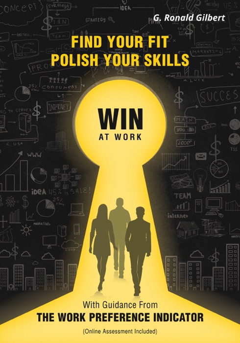 Find Your Fit, Polish Your Skills, Win at Work