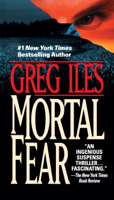 Greg Iles - Mortal Fear artwork
