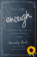 Mandy Hale - You Are Enough artwork