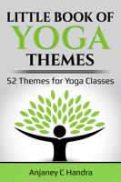 Anjaney C Handra - The Little Book of Yoga Themes artwork