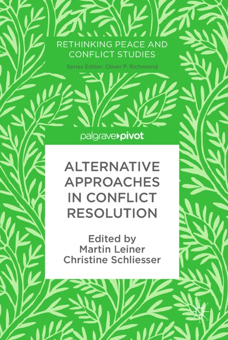 Alternative Approaches in Conflict Resolution