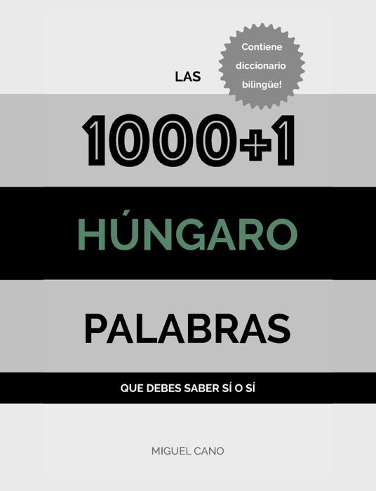 Húngaro: Las 1000+1 Palabras que debes saber sí o sí