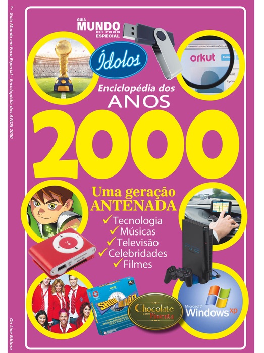 Guia Mundo em Foco Especial Enciclopédia dos Anos 2000 Ed 07
