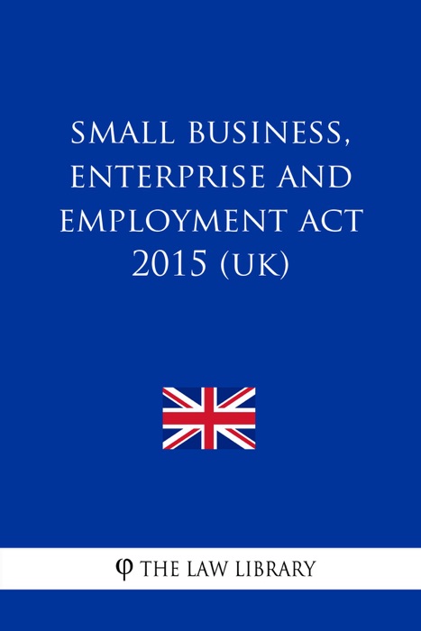 Small Business, Enterprise and Employment Act 2015 (UK)