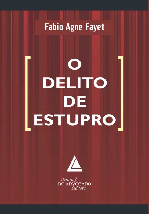 O Delito De Estupro