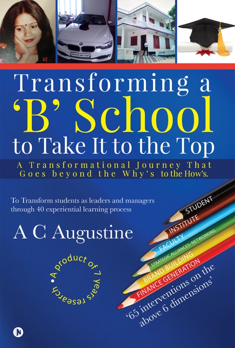 Transforming a ‘B’ School to Take It to the Top