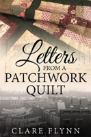 Clare Flynn - Letters From a Patchwork Quilt artwork