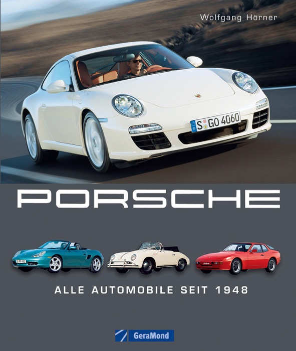 Porsche - Alle Automobile seit 1948