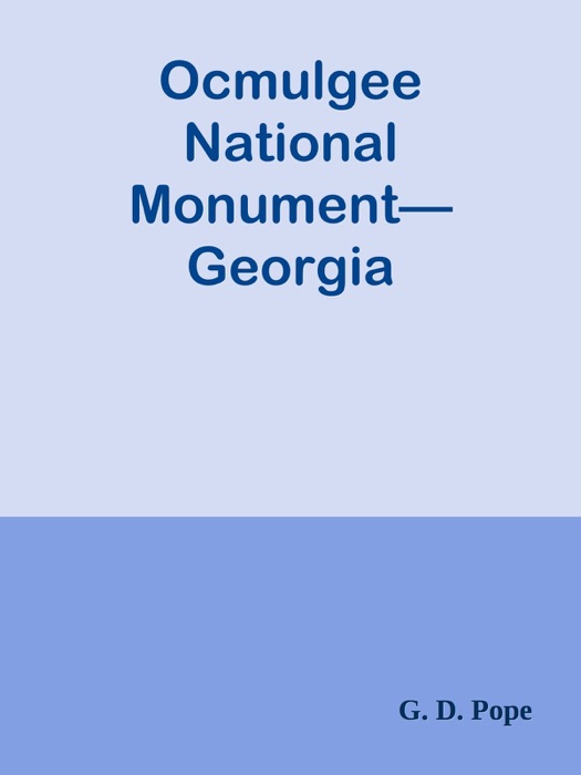 Ocmulgee National Monument—Georgia