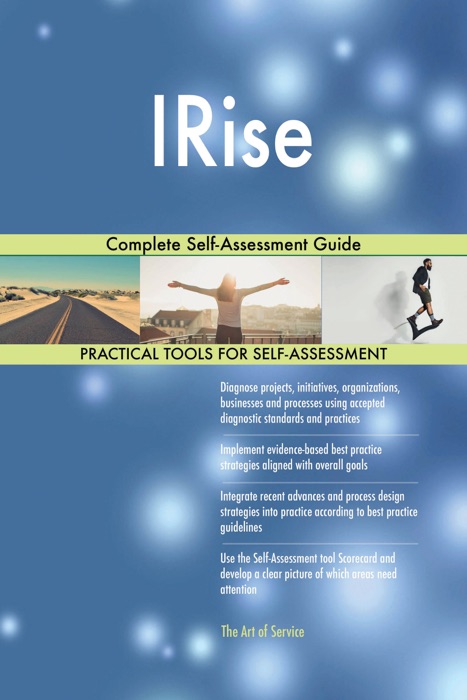 IRise Complete Self-Assessment Guide