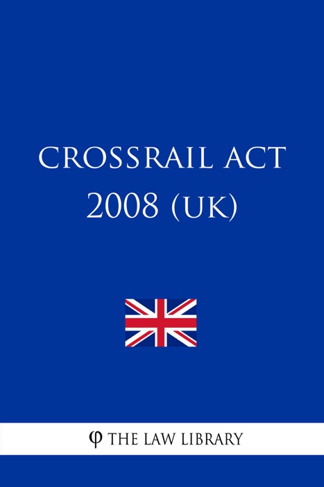 Crossrail Act 2008 (UK)