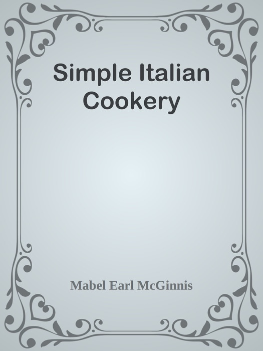 Simple Italian Cookery