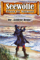 Fred McMason - Seewölfe - Piraten der Weltmeere 456 artwork