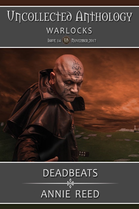 Deadbeats (Uncollected Anthology: Warlocks)