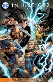 Injustice 2 (2017-) #41 - Tom Taylor, Mike S. Miller & Daniel Sampere by  Tom Taylor, Mike S. Miller & Daniel Sampere PDF Download