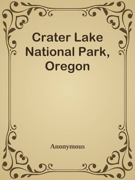 Crater Lake National Park, Oregon