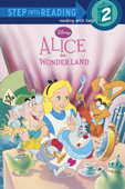 Alice in Wonderland (Disney Alice in Wonderland) - Pamela Bobowicz & Disney Storybook Art Team