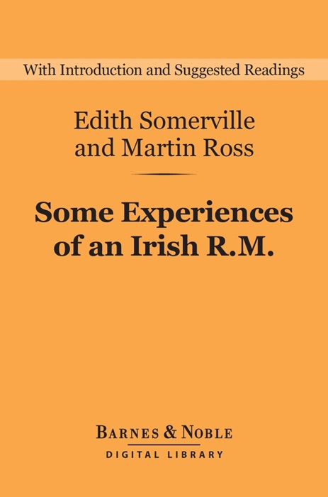 Some Experiences of an Irish R.M. (Barnes & Noble Digital Library)