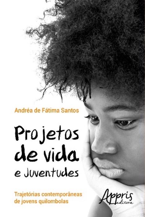 Projetos de vida e juventudes