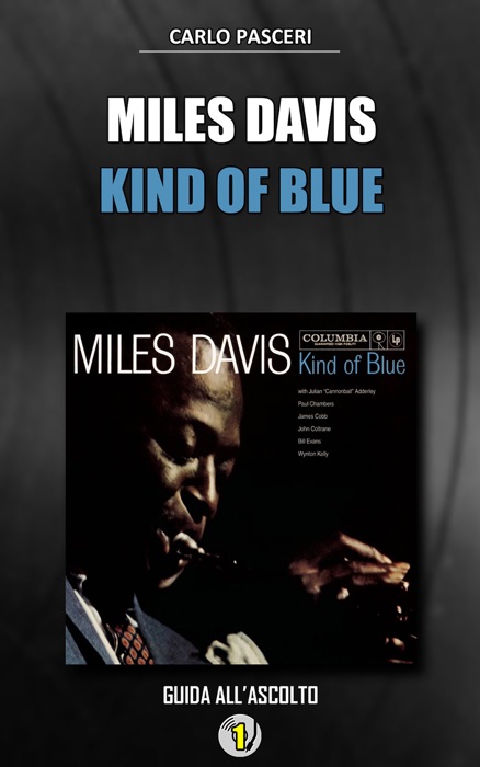 Miles Davis - Kind of Blue (Dischi da leggere)