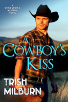 Trish Milburn - A Cowboy's Kiss artwork