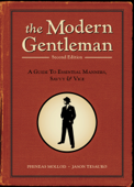 The Modern Gentleman, 2nd Edition - Phineas Mollod & Jason Tesauro