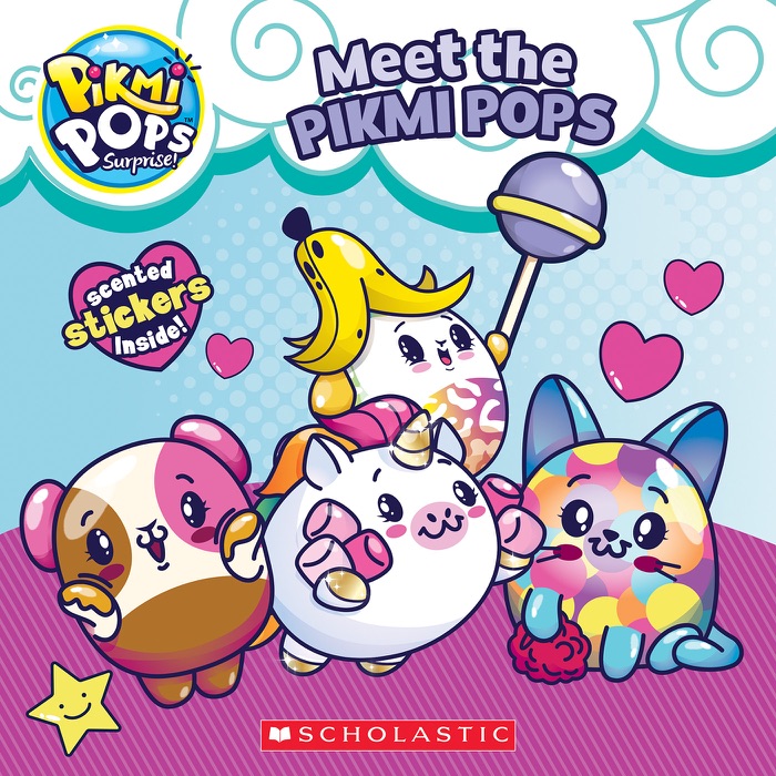 Meet the Pikmi Pops (Pikmi Pops)