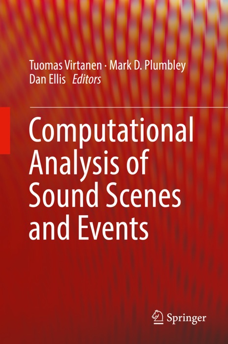 Computational Analysis of Sound Scenes and Events