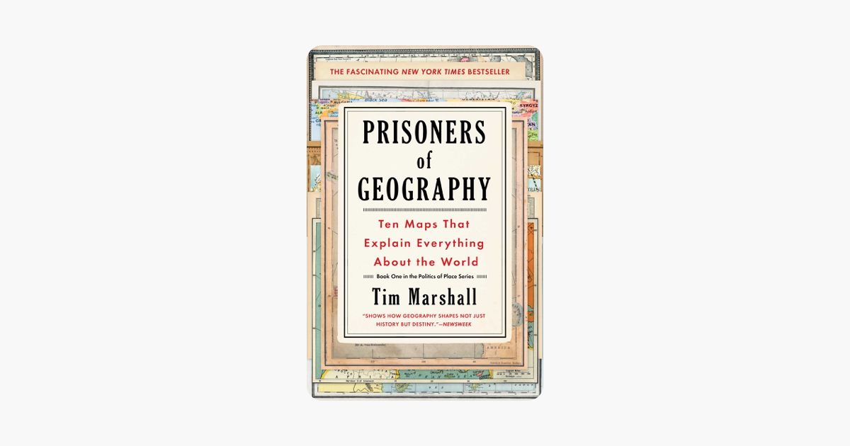 Prisoners of Geography - Tim Marshall Prisoners of Geography - Tim Marshall