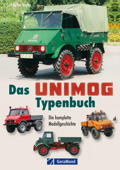Das Unimog-Typenbuch - Carl-Heinz Vogler