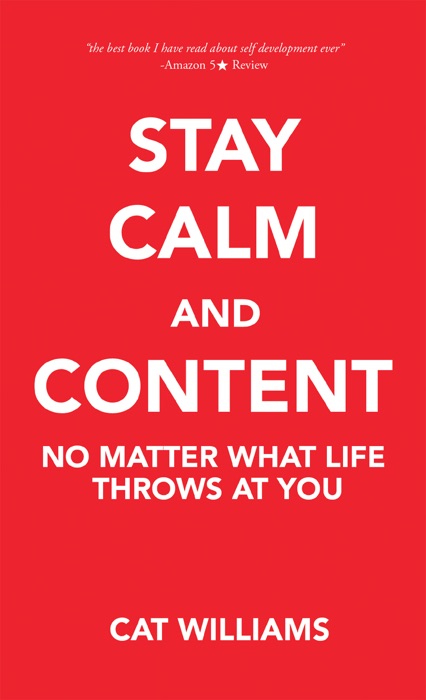Stay Calm and Content