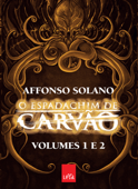 Espadachim de carvão - Affonso Solano