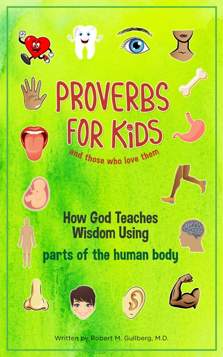 Proverbs for Kids And Those Who Love Them
