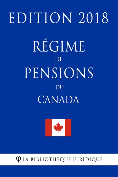 Régime de pensions du Canada - Edition 2018