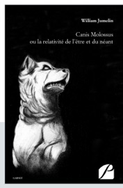 Canis Molossus ou la relativité de l'être et du néant