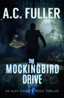 A.C. Fuller - The Mockingbird Drive artwork