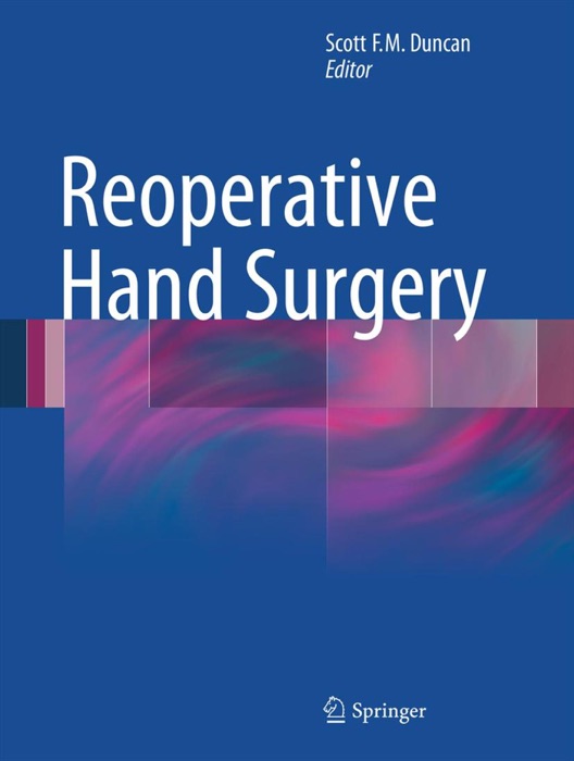 Reoperative Hand Surgery