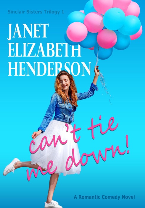 Can't Tie Me Down!