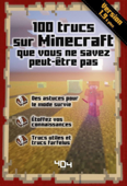 Minecraft : 100 trucs sur Minecraft que vous ne savez peut-être pas, version 1.9 et plus - Stéphane Pilet